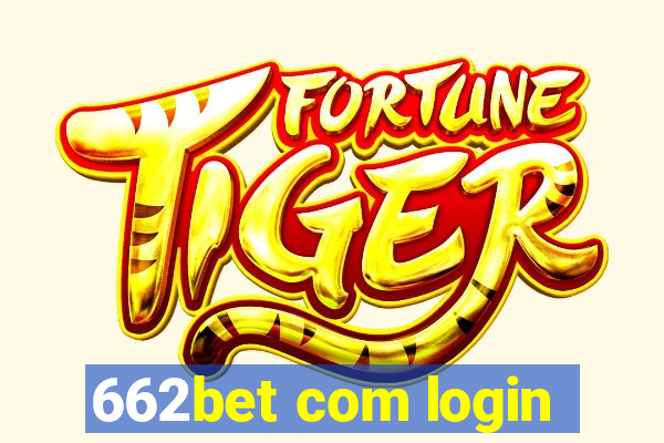 662bet com login